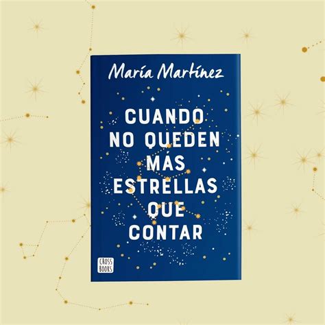 'Cuando no queden más estrellas que contar', la nueva novela de María ...