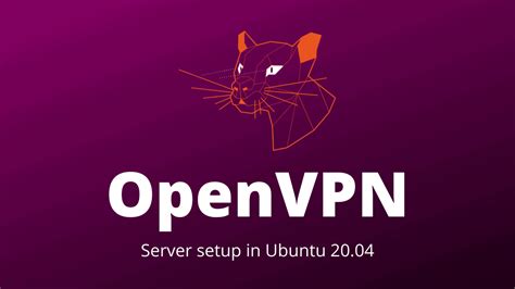 How To Set Up An Openvpn Server On Ubuntu 2004 All Things How