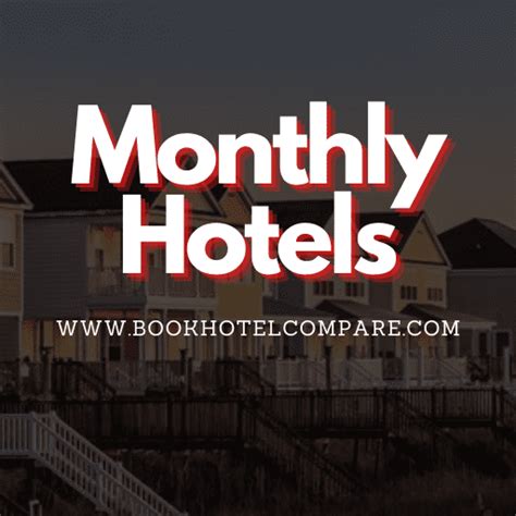 Monthly Hotels 