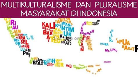 Multikultural Dan Pluralisme Masyarakat Indonesia Youtube