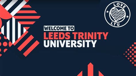 Welcome To Leeds Trinity University Youtube