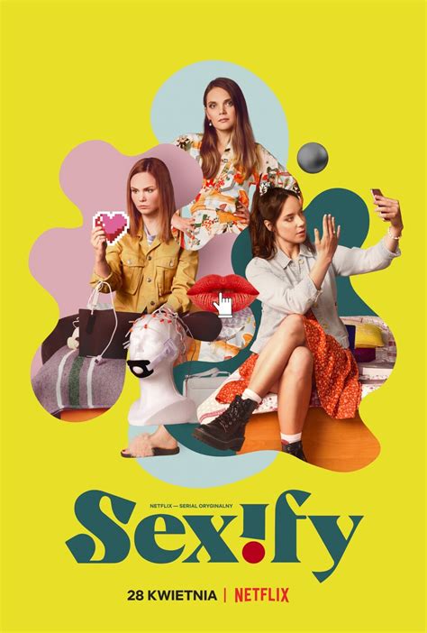 Sexify 2021 Serie Netflix Segunda Temporada Comedia Adolescente Con Un Extra De Madurez