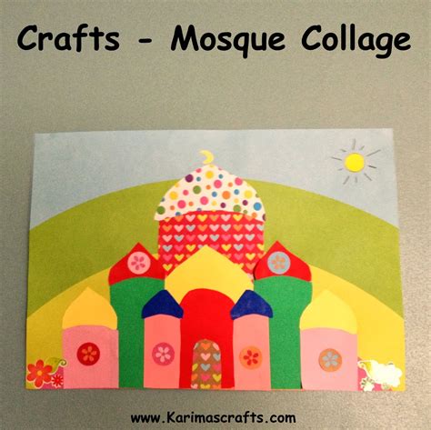 Karimas Crafts Mosque Collage 30 Days Of Ramadan Crafts