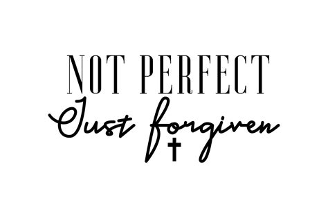 Not Perfect Just Forgiven Graphic By Bokkor777 · Creative Fabrica