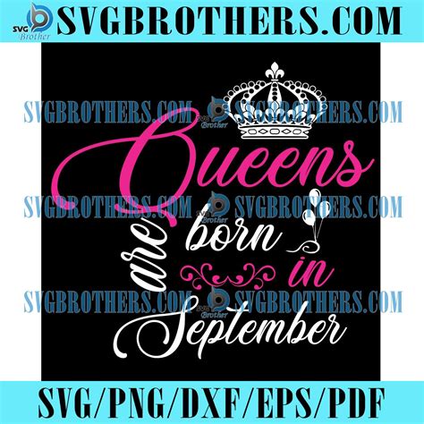 Queens Are Born In September Svg Birthday Svg September Queen Svg
