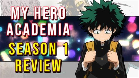 My Hero Academia Season 1 Review Youtube