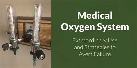 Medical Oxygen System Extraordinary Use And Strategies To Avert Failure