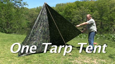 One Tarp Tent Make A Simple Tent With A Floor And A Door For 15