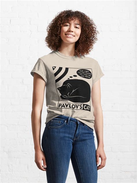 Pavlov S Cat Funny Psychology T Shirt For Sale By Eyeronic Ts Redbubble Pavlovs Cat T