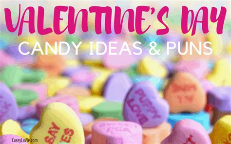 See more ideas about valentine chocolate, chocolate, valentine. Valentine's Day Candy Ideas and Puns - Casey La Vie