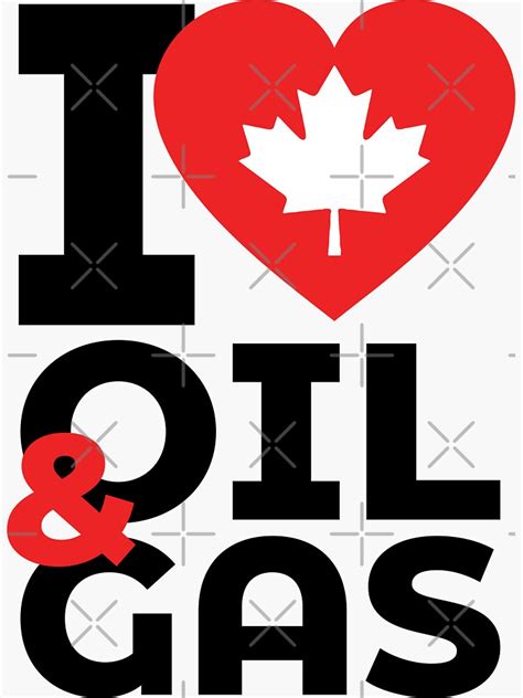 i love canadian oil and gas sticker for sale by doacts redbubble