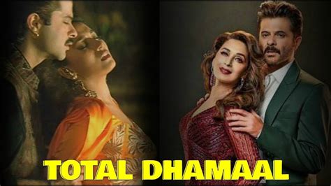 Total Dhamaal First Look Anil Kapoor And Madhuri Dixit Making Hearts Dhak Dhak Youtube
