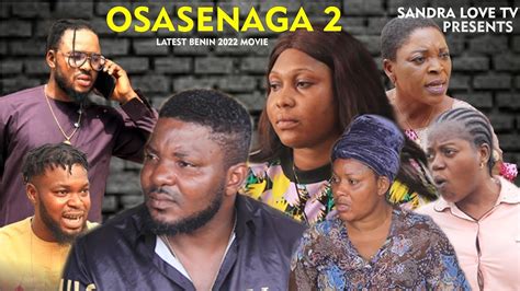 Osasenaga Part 2 Latest Benin Movies 2022 Youtube