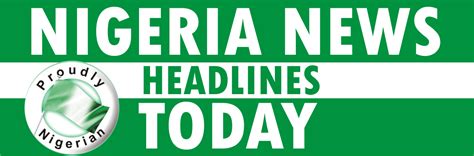 Today’s National News Headlinesnes (Wed-01-jul-2015) - Politics - Nigeria