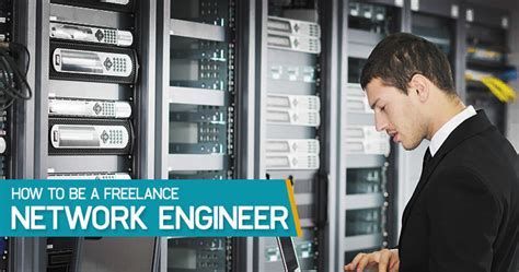 Careerfreelancing How To Be A Freelance Network Engineer
