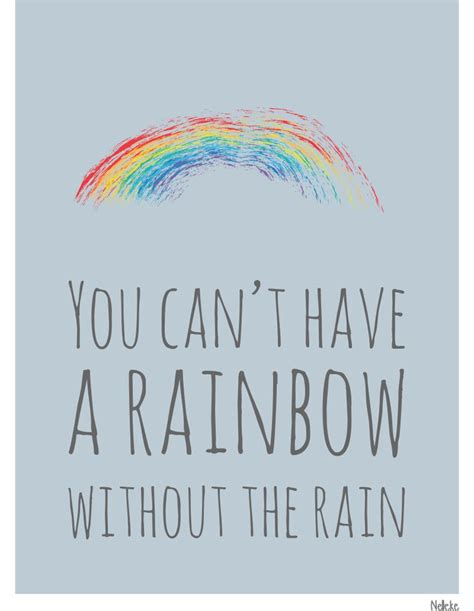 Rainbow Rain Quote Rainy Day Love Pinterest Rainbows