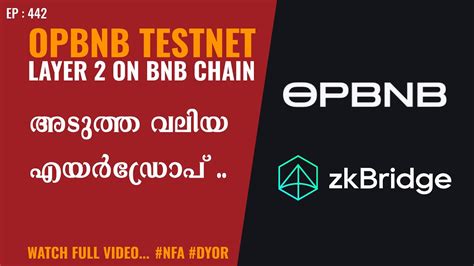 OPBNB Layer 2 Test Airdrop Malayalam Zkbridge NFT Task Malayalam