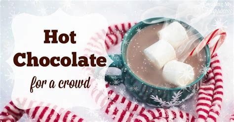 Hot Chocolate For A Crowd