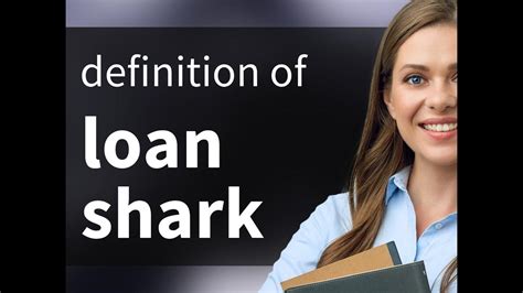 Loan Shark • Definition Of Loan Shark Youtube