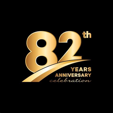 Premium Vector 82 Year Anniversary Logo With A Golden Number On A