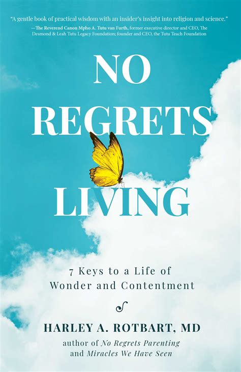 No Regrets Living Book By Harley A Rotbart Official Publisher Page
