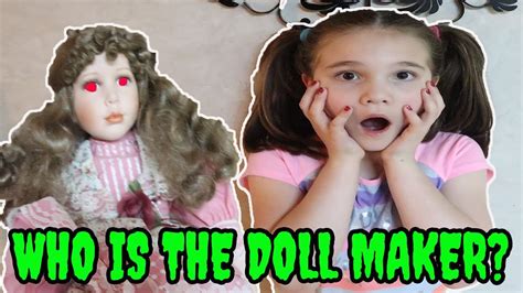 Who Is The Doll Maker The Doll Maker Test Come Play With Us Youtube