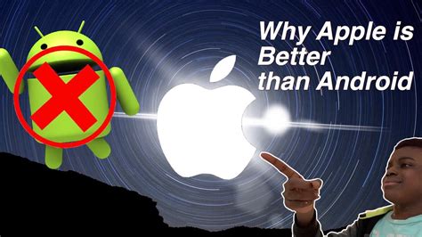 Why Apple Is Better Than Android Youtube