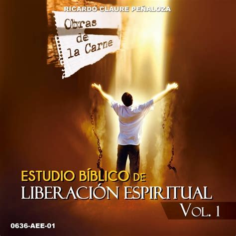 Stream Estudio B Blico De Liberaci N Espiritual Vol By Ricardo