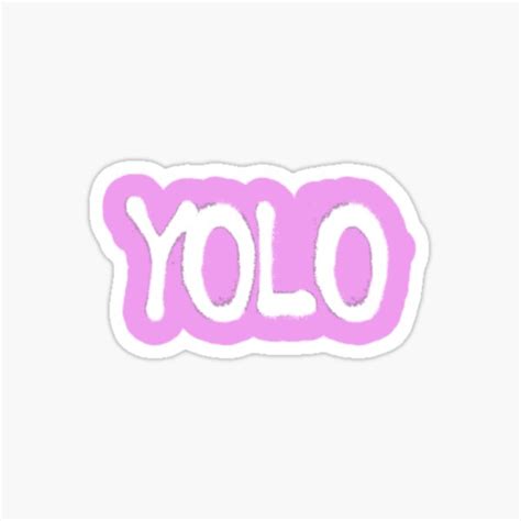 Yolo Sticker Sticker For Sale By Kyrataylor Redbubble