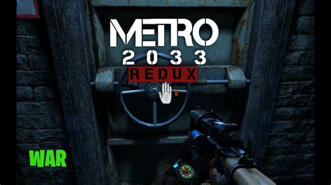 Metro 2033 Redux Walkthrough War No Commentary Youtube