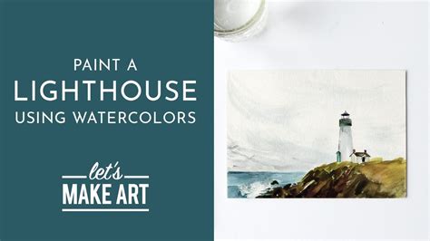 Lets Paint A Lighthouse Watercolor Tutorial With Sarah Cray