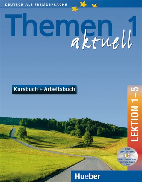 Themen Aktuell 1 Kursbuch Und Arbeitsbuch Lektion 1 5 Mit Cd Deutsch Für Schulbuch