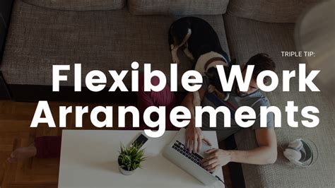 Triple Tip Flexible Work Arrangements Sayge