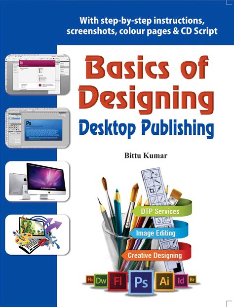 Basics Of Designing Desktop Publishing