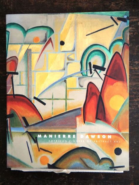 Manierre Dawson American Pioneer Of Abstract Art Henry Adams Randy
