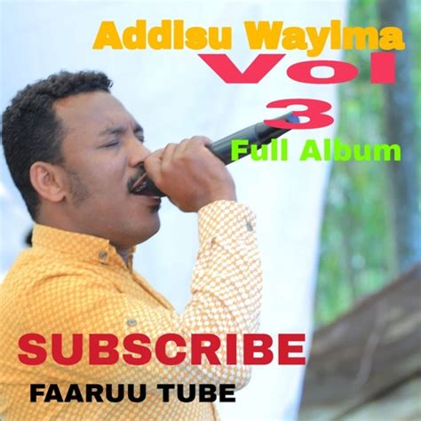 Stream Addisu Wayima Official Listen To Podcast Episodes Online For