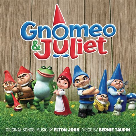 Gnomeo Juliet Soundtrack From The Motion Picture Elton John