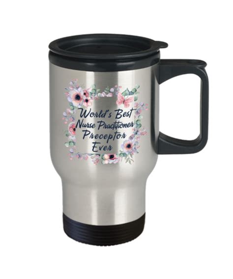 Now readingthe 13 best gifts for nurses, according to actual healthcare workers. Nurse Practitioner Preceptor Gifts Travel Coffee Mug Thank ...