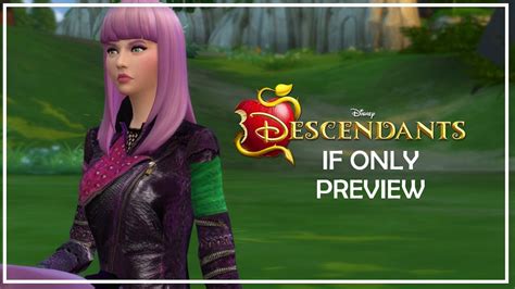 If Only Descendants The Sims 4 Preview Youtube