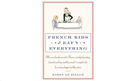 Book Review French Kids Eat Everything Yummymummyclubca