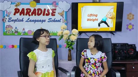Speaking Practice About Lifting Weight By Cherry Lin And Hnin Lae