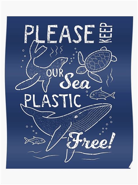 Please Keep Our Sea Plastic Free Marine Animals Poster By Bangtees