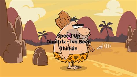 Speed Up Dimitrix Ive Been Thinkin YouTube