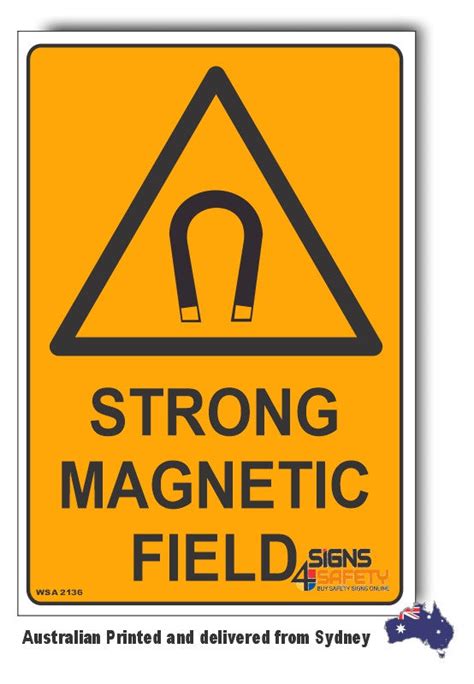 Strong Magnetic Field Warning Sign Signs4safety