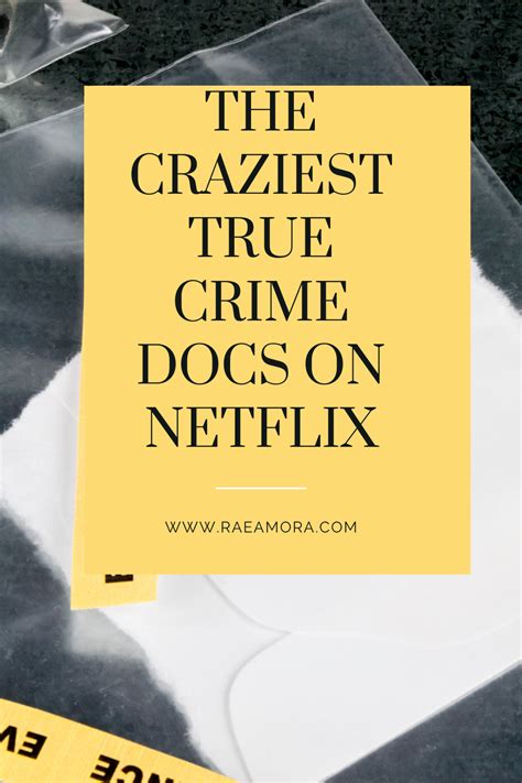 The Craziest True Crime Documentaries On Netflix Artofit