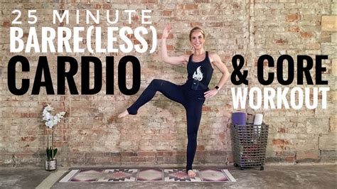 Minute Barre Less Cardio Core Legs Workout No Equipment Bodyweight Only Minimal Cues