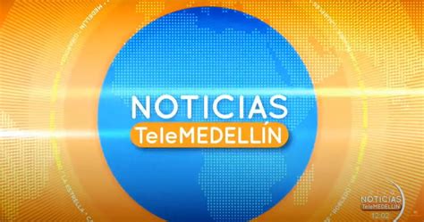 Noticias Telemedellín 27 De Agosto Del 2021 Emisión 1200 M