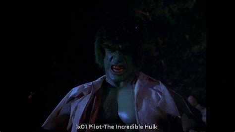 1x01 Pilot The Incredible Hulk