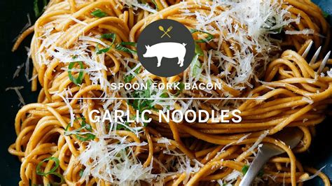 20 Minute Garlic Noodles Recipe Youtube