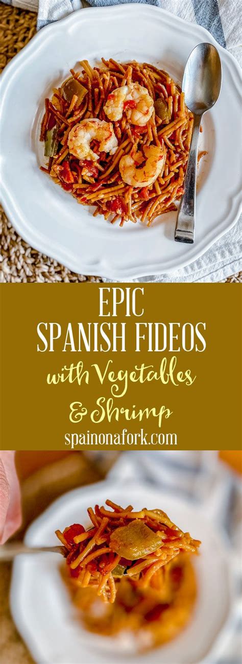 These Epic Spanish Fideos With Vegetables And Shrimp Are Seriously One Of